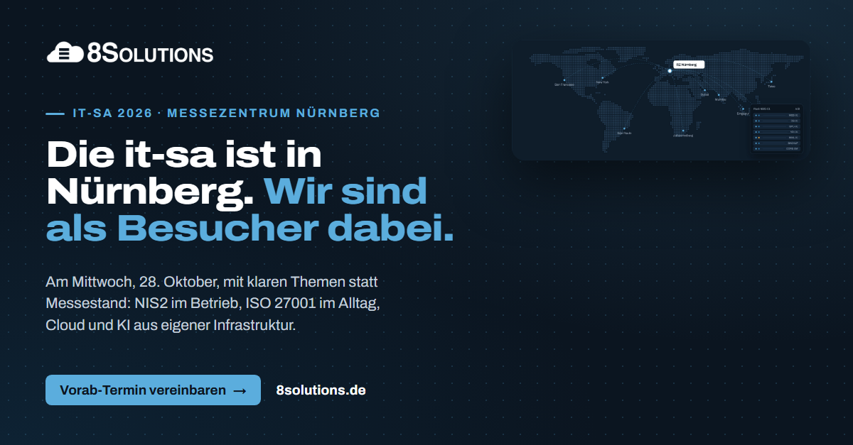 8Solutions-Banner: it-sa 2026 Nürnberg – wir sind am Mittwoch 28. Oktober als Besucher vor Ort
